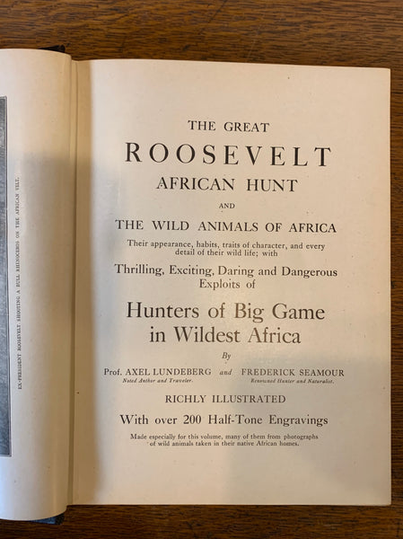 The Great Roosevelt African Hunt and the Wild Animals of Africa