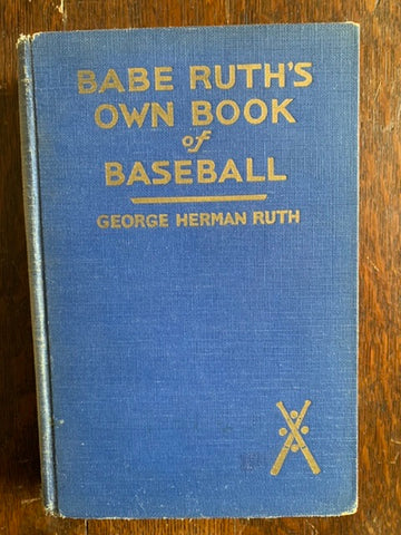 Babe Ruth's Own Book of Baseball