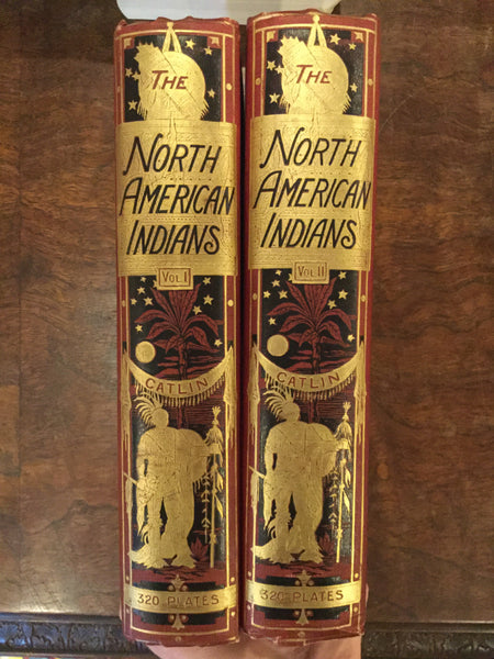 The North American Indian, with Three Hundred and Twenty Illustrations, Carefully Engraved fron the Author's Original Paintings, Two Volumes